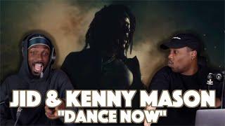 JID & Kenny Mason - Dance Now (Official Video) | FIRST REACTION/REVIEW