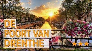 De Poort van Drenthe hotel review | Hotels in Meppel | Netherlands Hotels