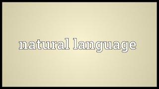 Natural language Meaning