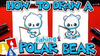 How To Draw A Polar Bear Fishing