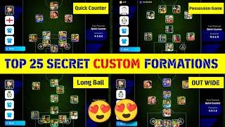 Top 25 Best Custom Formations With Playstyle Guide In eFootball 2024 Mobile !! Best Formations 