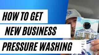 How To Get Customers | Starting a Pressure Washing Business