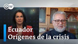 El desmantelamiento del Estado explica la crisis de Ecuador