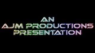 AJM PRODUCTIONS presents