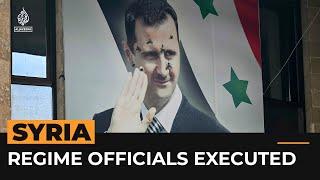 Reports of executions of Assad officials in Syria | Al Jazeera Newsfeed