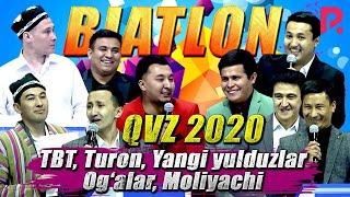 QVZ 2020 | TBT, Turon, Yangi yulduzlar, Og‘alar, Moliyachi - Biatlon shartini portlatib yorvorishdi.