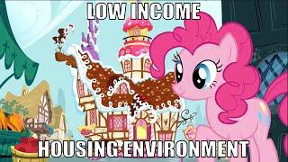 pinkie pie lives in a low income housing environment