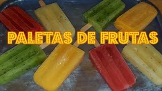 Paletas de Fruta - Como Preparar Paletas Cremosas, Sabrosisimas y Super Faciles. Azucar Invertida :)