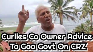 DONT FINISH GOA BY AMENDING CRZ ! ADVICE TO GOVT BY DAVID DSOUZA