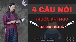 4 Câu nói cha mẹ nên nói vói con trước khi ngủ để trẻ "Thành Tài"