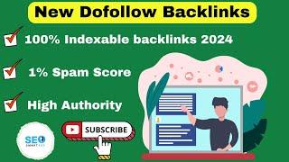 100% New Dofollow Backlinks 2024 | Instant Approval Dofollow Backlinks