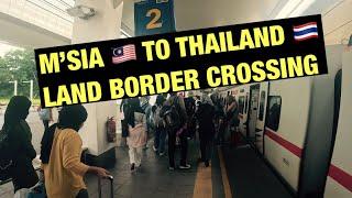 crossing land border - Kuala Lumpur (Malaysia) to Hat Yai (Thailand) 