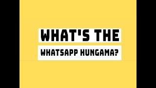 What's the WhatsApp Hungama? Mumbaikars share their views on the ongoing controversy