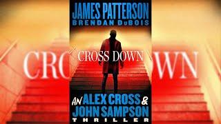 Cross Down by James Patterson - Audiobook Full