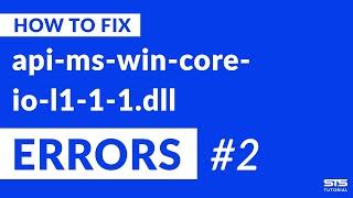 api-ms-win-core-io-l1-1-1.dll Missing Error Fix | #2 | 2020