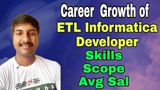 How To  Become ETL Developer | Scope of ETL Informatica Developer | Data Warehouse