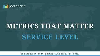 Service Level Metrics that Matter | Free Training for Call Center and IT Support Professionals