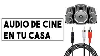 COMO TENER UN AUDIO DE CINE EN LA TV DE TU CASA