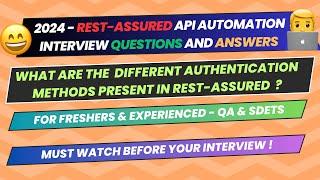 5.What are the different authentication methods present in Rest assured | SDET Interview Questions