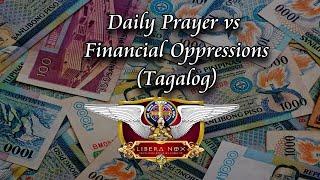  Tagalog Daily Prayer vs Financial Oppressions  Pls Share 