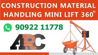 Construction Mini Lift For building material handing Like Bricks, cement, Sand - ARC CRANE