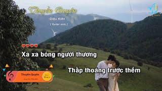 [Karaoke] Thuyền Quyên - Diệu Kiên (Guitar Solo Beat), Muối Music | Tháng Năm