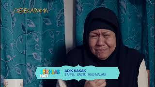 ADIK KAKAK - My Latest telemovie on TV3