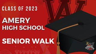 Senior Walk - Amery High School Class of 2023!