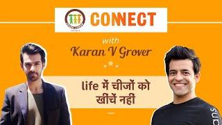 SAGconnect S2 | Karan V Grover | Life में चीजों को खीचें नही | Mr Himanshu Ashok Malhotra