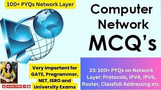 Lec 23: Top 100 MCQS on Network Layer Protocols, IPV4 and IPV6 Header, Class-full Addressing, CIDR