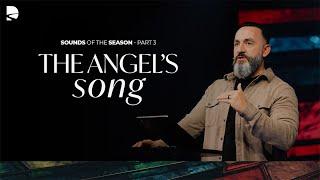 The Angel's Song | Sounds of the Season