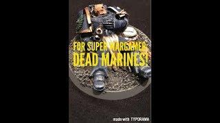 For Super Wargamer: Dead Marines!