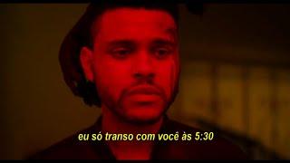 The Weeknd - The Hills - Legendado - tradução