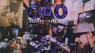 Jey One  Papaa Tyga - OAO (Video Oficial)