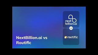 NextBillion.ai vs Routific