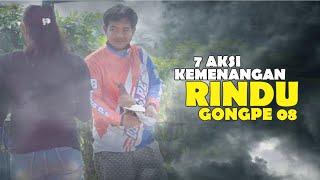 7 Aksi Rindu Gongpe 08 | MERPATI KOLONG