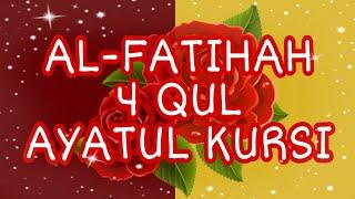 Al-Fatihah 4 Qul & Ayatul Kursi Al-Kafirun Al-Ikhlas Al-Falaq An-NasMishary Rashid Alafasy