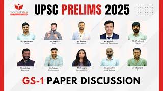  UPSC PRELIMS 2025 | GS-1 PAPER DISCUSSION | InsightsIAS Faculty Team