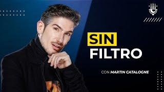 El episodio sin FILTRO  - Martin Catalogne #podcast