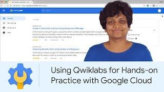 Using Qwiklabs for Hands-on Practice with Google Cloud | Google Cloud Labs