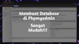 TUTORIAL MEMBUAT DATABASE DI PHPMYADMIN