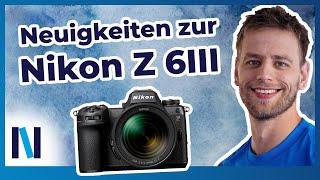 Was kann die neue Nikon Z6 III? Infos zu den technischen Daten & mehr gibt’s hier!