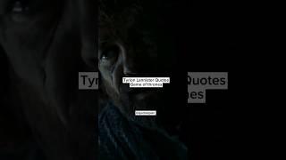 Tyrion Lannister Quotes Game of thrones #shorts #quotes #motivationalquotes
