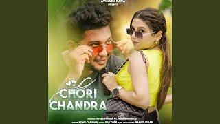 Chori Chandra (feat. Avinash Rana, Neha Bhandari)