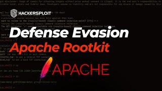 Mastering Persistence: Using an Apache2 Rootkit for Stealth and Defense Evasion