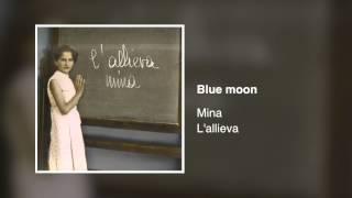 Mina - Blue moon