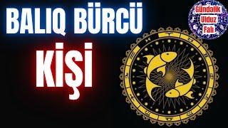 BALIQ  BÜRCÜ KİŞİSİ #burc #baliqlarburcu