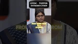 TOPPER - INTRODUCTION || UPPSC MOCK INTERVIEW #intro #interview #uppsc