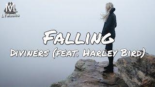 Diviners - Falling (feat. Harley Bird) (Lyrics)