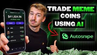 How To Trade 100X Meme Coins Using AI on Autosnipe!